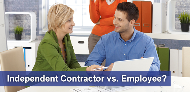 Independent Contractor vs. Employee?